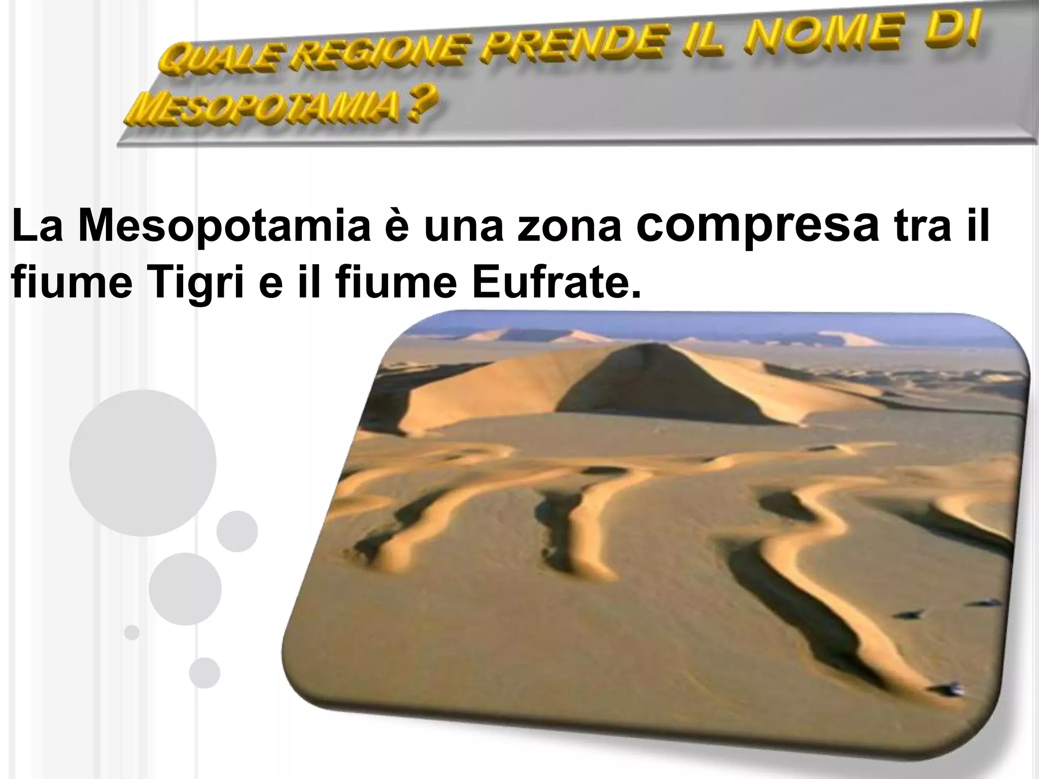 La Mesopotamia ieri ed oggi | PPT
