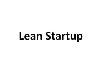 “

Lean Startup is a
systematic process for

iterating from Plan A
to a plan that works”
Ash Maurya

tempo

 