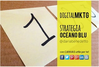 Digital Marketing - Strategia dell'oceano blu