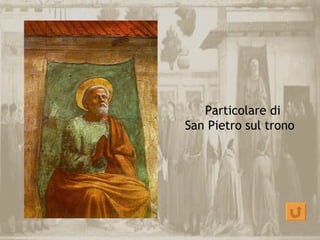 Particolare di
San Pietro sul trono
 