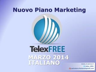 Nuovo Piano Marketing
MARZO 2014
ITALIANO
 