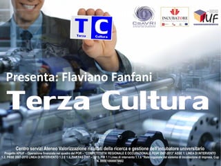 Presenta: Flaviano Fanfani
 