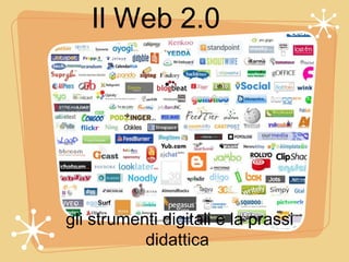 Il Web 2.0 gli strumenti digitali e la prassi didattica 