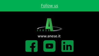 Follow us
www.anese.it
 