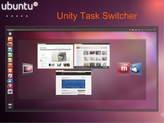 Ubuntu: alcune note Lo sviluppo è portato avanti da una comunità di sviluppatori composta da impiegati della  Canonical  e volontari 