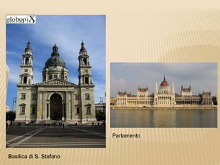 Basilica di S. Stefano
Parlamento
 