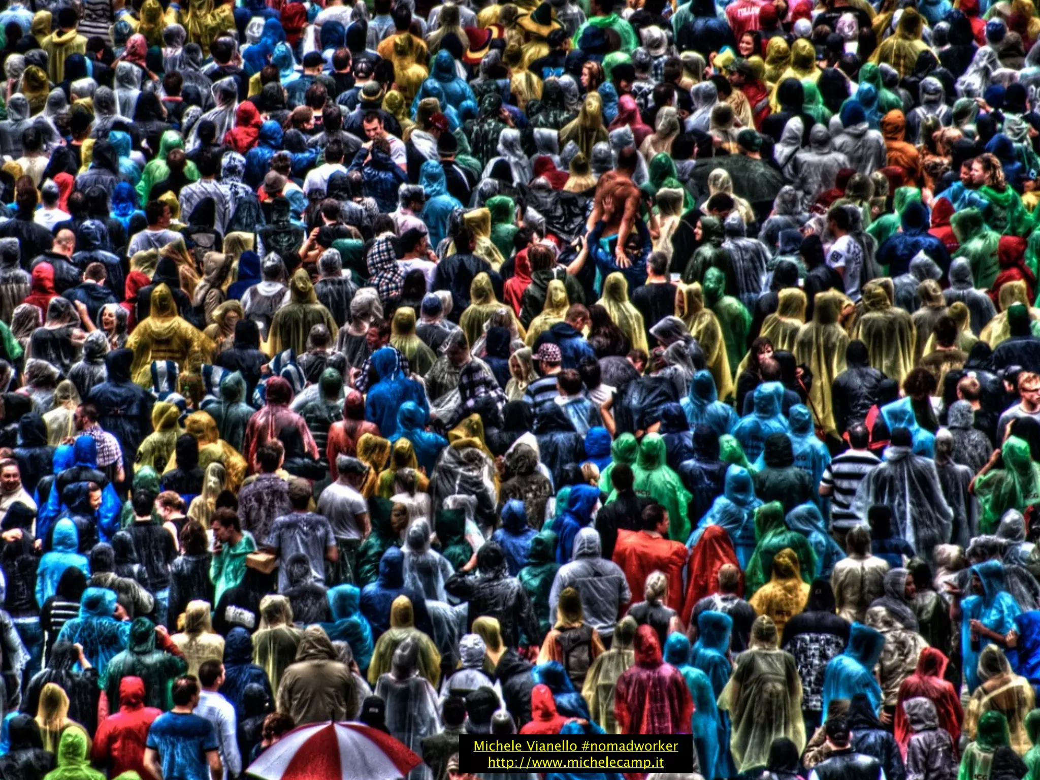 Michele Vianello #nomadworker
  http://www.michelecamp.it
 