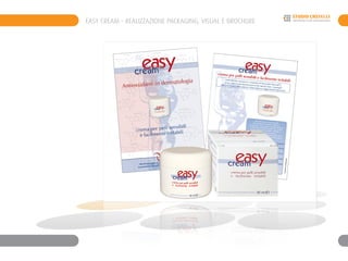EASY CREAM - REALIZZAZIONE PACKAGING, VISUAL E BROCHURE
 