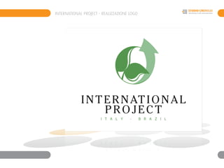 INTERNATIONAL PROJECT - REALIZZAZIONE LOGO
 