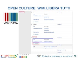 13 
OPEN CULTURE: WIKI LIBERA TUTTI 
 
