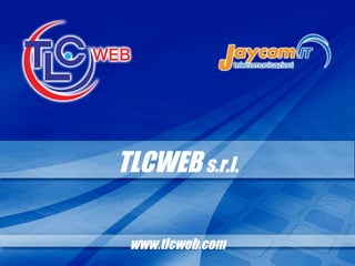 TLCWEB   s.r.l. www.tlcweb.com 