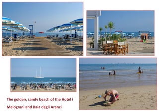 The golden, sandy beach of the Hotel i Melograni and Baia degli Aranci  