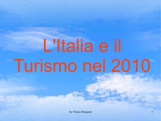 L'Italia e il Turismo nel 2010 