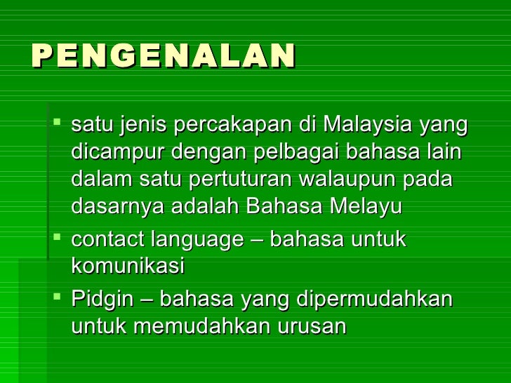 Present Bahasa Rojak