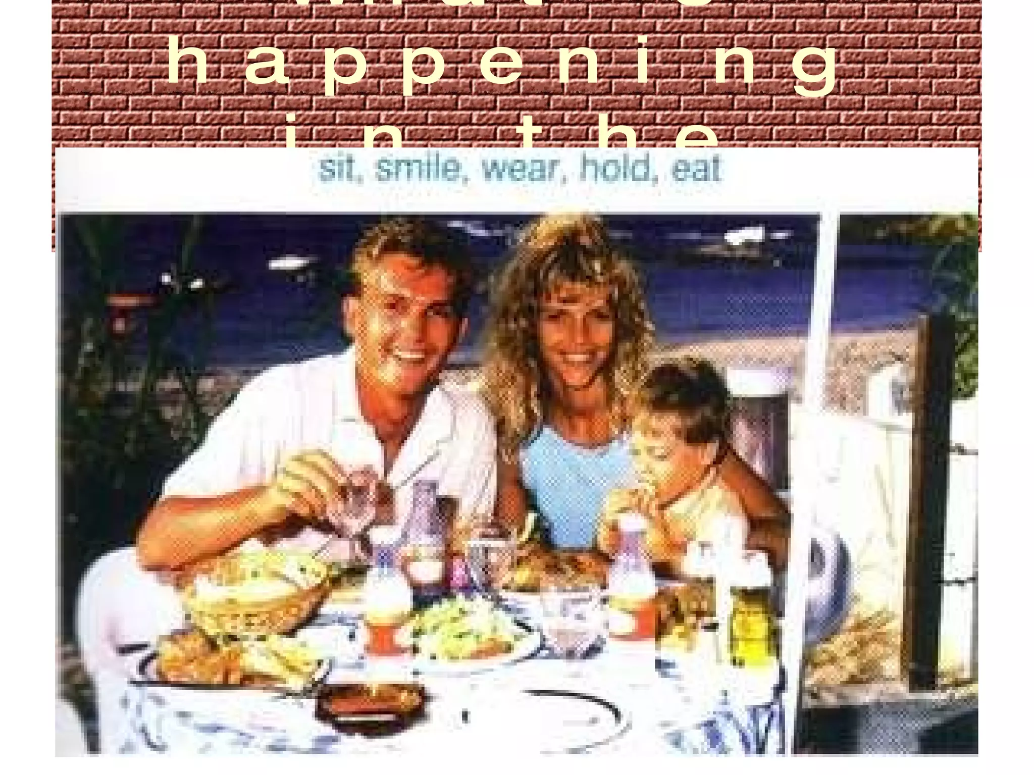 What's happening in the photo?