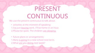Present Continuous Presentation in English language | PPTX