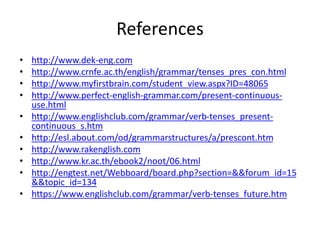 Present continuous tense | PPTX