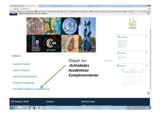 Cliquer sur
:Actividades
Académicas
Complementarias