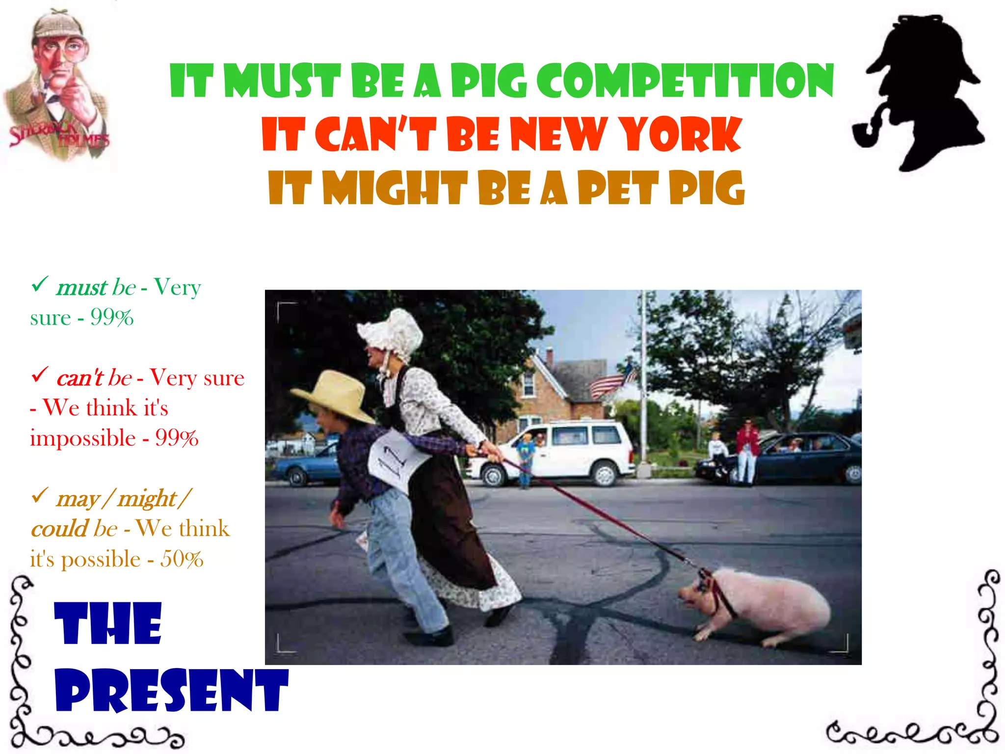 can't be - Very sure - We think it's impossible - 99%