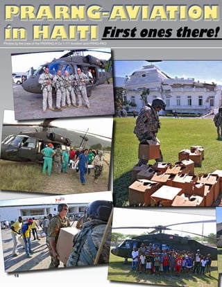 presente magazine *april 2010page 2
18
PRARNG-AVIATION
in HAITI
PRARNG-AVIATION
in HAITI First ones there!
Photos by the crew of the PRARNG A Co 1-111 Aviation and PRNG-PAO
 