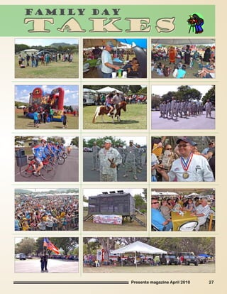 Presente magazine April 2010 27
Family day
takestakes
 