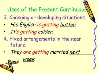 The present continuous tense | PPT