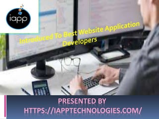 PRESENTED BY
HTTPS://IAPPTECHNOLOGIES.COM/
 
