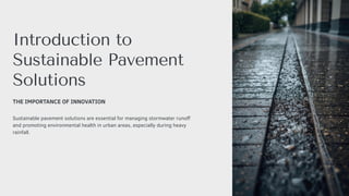 Innovative Porous Pavement Solutions for Sustainable Urban Stormwater ...
