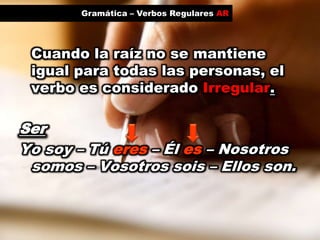 Presente indicativo - Verbos regulares terminados en AR | PPSX