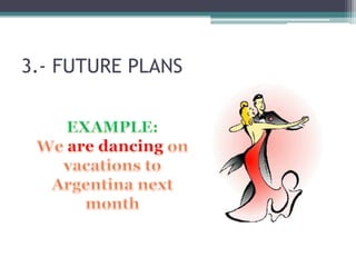 3.- FUTURE PLANS
 