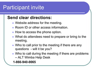 Provide link on disabling pop-up blockers and other informationhttp://www.ag.ndsu.edu/wimba/quick_reference.html