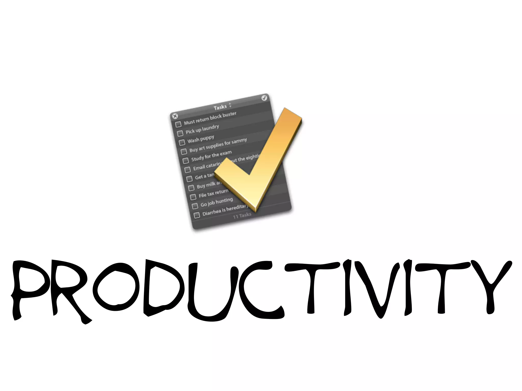Productivity
 