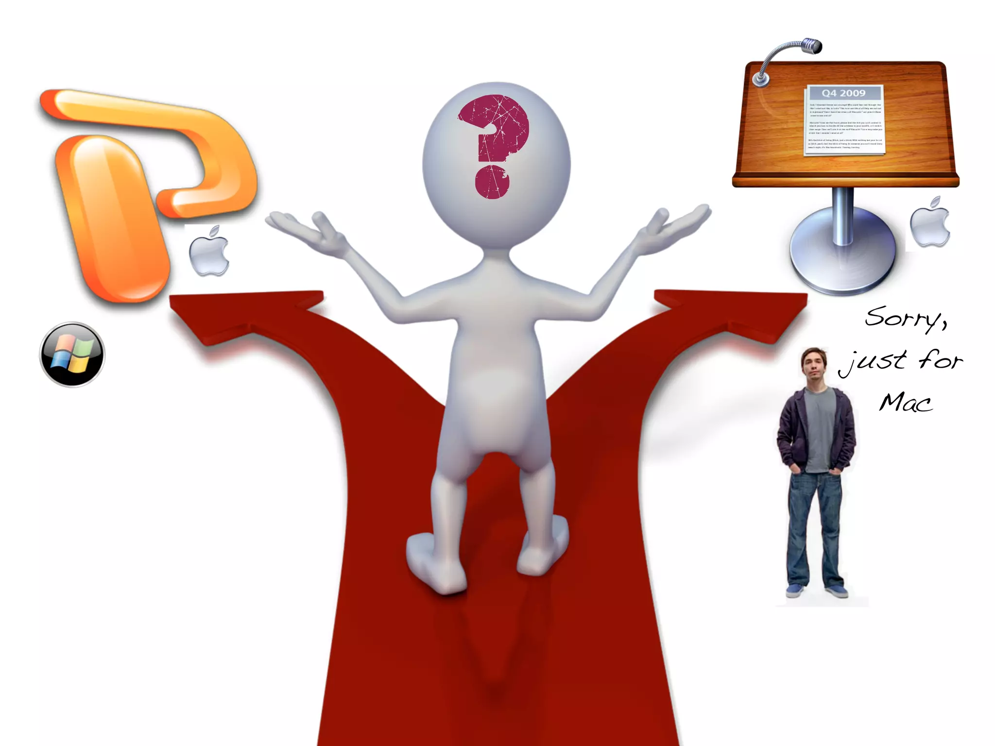 ?
     Sorry,
    just for
      Mac
 