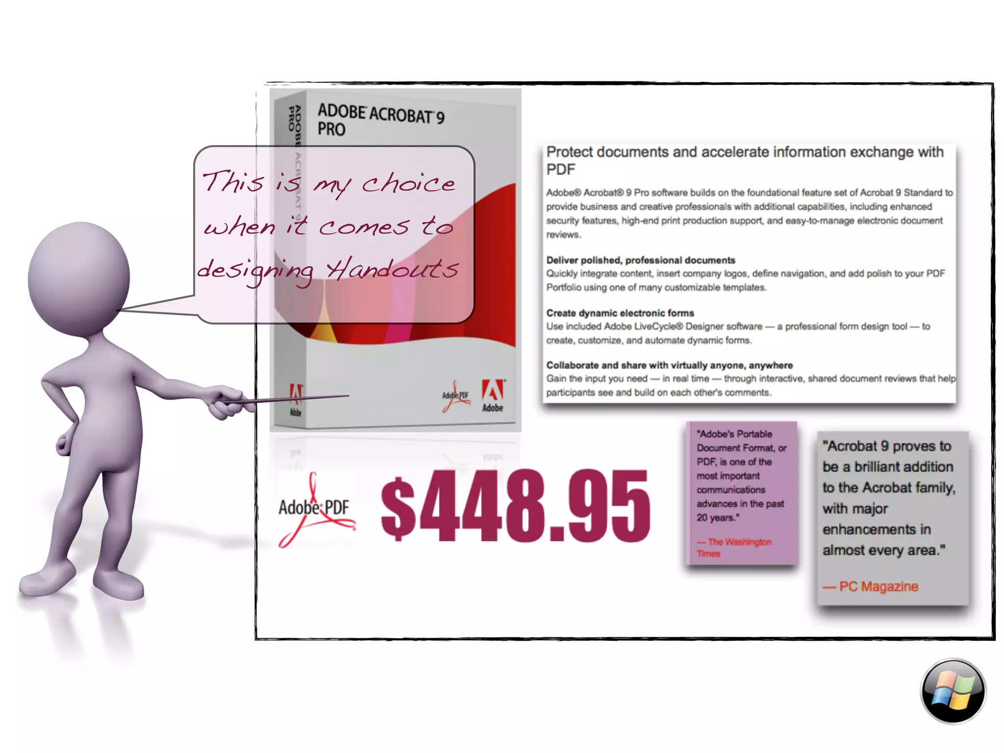 This is my choice
when it comes to
designing Handouts
 