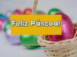 Acesse mais em: www.mensagensepoemas.com.br 