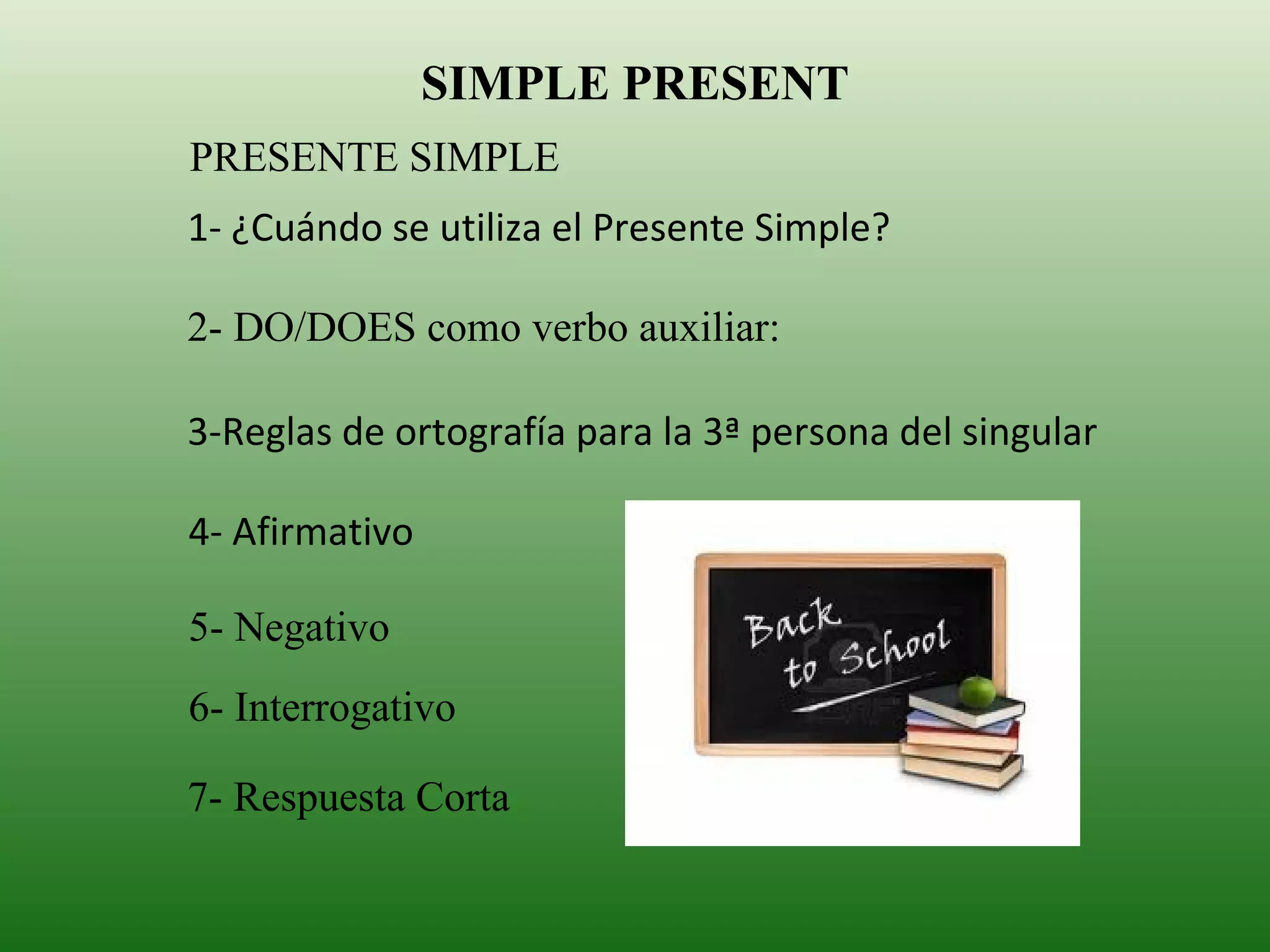 Presente simple do y does | PPT