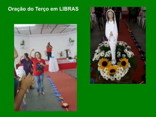 Oração do Terço em LIBRAS
 