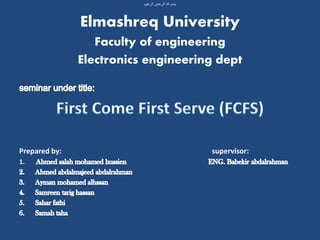 ‫الرحيم‬ ‫الرحمن‬ ‫هللا‬ ‫بسم‬
Elmashreq University
Faculty of engineering
Electronics engineering dept
Prepared by: supervisor:
1.
 