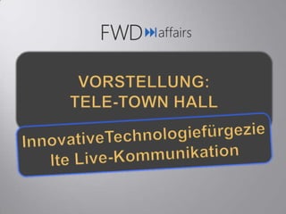 Presenting Telephone Town Hall deutsch