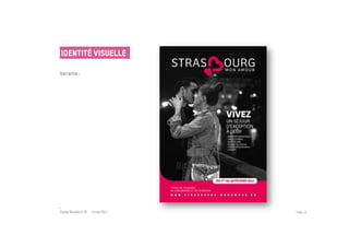 Identité visuelle

Variante :
                                   




Passe Muraille & VO - 6 mai 2011       PAGE 13
 