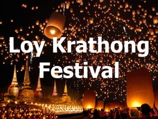 Loy Krathong Festival 