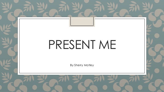 Present Me Present Me
