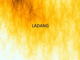 LADANG