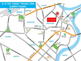 2/ VỊ TRÍ “VÀNG” TRUNG TÂM
Q.BÌNH THẠNH
 