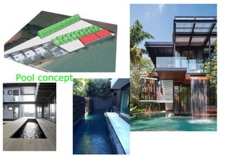 Pool concept
 