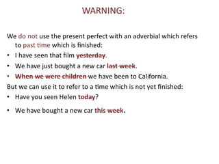 Present Perfect Tense