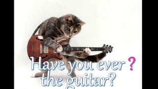 Present perfect - game Have you ever