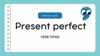 Present perfect grammar rules/ use/ .pdf