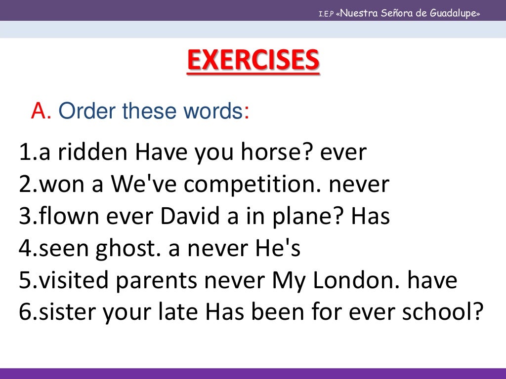 Present perfect ever and never. Present perfect never. present perfect ever never. present perfect with ever and never.