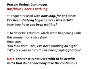 Present perfect continuous